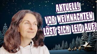 🌍AKTUELL Das LEID löst sich noch vor WEIHNACHTEN auf😇 [upl. by Sidoney833]