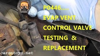 How To Test and Replace EVAP Canister Vent Control Valve P0446 [upl. by Aschim]