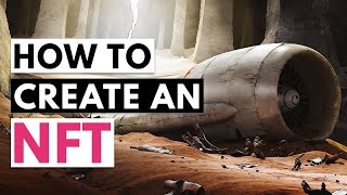 How to turn your art into an NFT – Step by Step Tutorial [upl. by Hakaber]