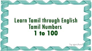 1 to 100 Tamil Numbers  Learn Tamil through English [upl. by Friedrich]