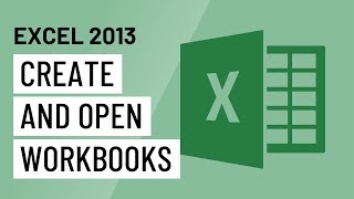 Excel 2013 Creating and Opening Workbooks [upl. by Llezom983]