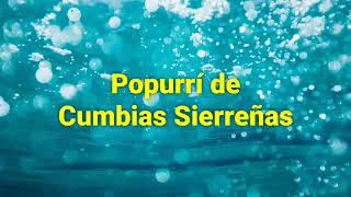 Popurrí de Cumbias Sierreñas CumbiasSierreñas AlabanzasDeJúbilo LosNuevosDeSion [upl. by Trinidad]