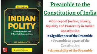 V10 Part 2 Preamble  Justice Equality Amenability Indian Polity by M Laxmikanth for UPSCPSC [upl. by Gaul]