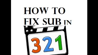 how to fix sub in Media Player Classic [upl. by Nettle845]