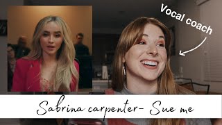 Vocal coach reacts to Sabrina Carpenter“Sue me” [upl. by Orland41]