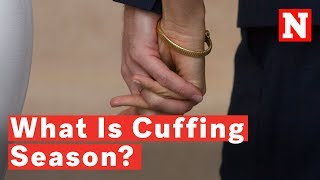 What Is Cuffing Season [upl. by Neona]