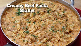 Creamy Beef Pasta Skillet  Delicious Ground Beef Recipe [upl. by Nylteak839]