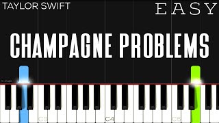 Taylor Swift  champagne problems  EASY Piano Tutorial [upl. by Nohsyt]