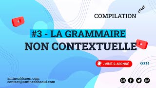 03  Grammaire non contextuelle  horscontexte [upl. by Roselia436]