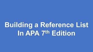 APA Building a References List 7th edition [upl. by Dallon]