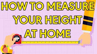 How to Accurately Measure Your Height At Home [upl. by Cicero]