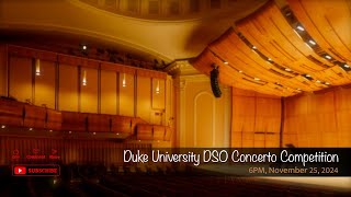 Duke University DSO Concerto Competition [upl. by Einhpad]