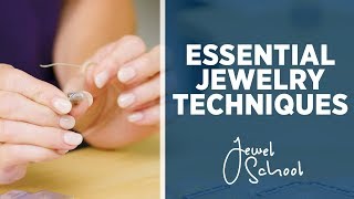 Essential Techniques for Jewelry Making  Jewelry 101 [upl. by Allicirp]