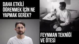 Daha etkili öğrenmek için ne yapmak gerek Feynman Tekniği ve Ötesi [upl. by Draude]