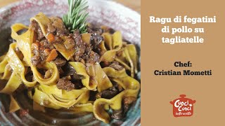 Ragù di fegatini di pollo su tagliatelle [upl. by Notaek445]