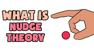 What is Nudge Theory  Explained in 2 min [upl. by Siduhey]