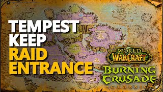 Tempest Keep Raid Entrance Location WoW TBC [upl. by Novick968]