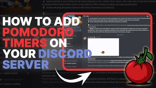 How To Add POMODORO TIMERS On Your Discord Server [upl. by Melitta]