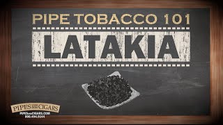 Pipe Tobacco 101  Latakia  PipesandCigarscom [upl. by Ziom]