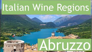 Italian Wine Regions  Abruzzo [upl. by Shir]