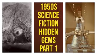 1950s Science Fiction Hidden Gems Part One [upl. by Nivlak723]