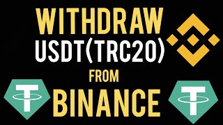 Withdraw USDT from Binance [upl. by Wadell]