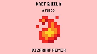 Drefquila  A Fuego🔥Bizarrap Remix [upl. by Feledy]