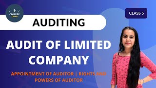 Audit of Company  Appointment of Auditor  Rights and Duties of Auditor  Auditing  CLASS 5 [upl. by Nnyw]