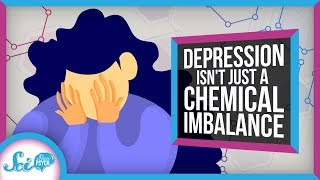 Why Depression Isnt Just a Chemical Imbalance [upl. by Ayk]