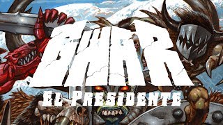 GWAR  El Presidente OFFICIAL [upl. by Wachtel]