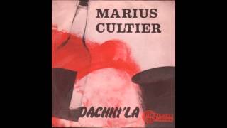 MARIUS CULTIER  DACHINLA [upl. by Lebyram]