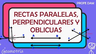 RECTAS PARALELAS PERPENDICULARES Y OBLICUAS  GEOMETRÍA [upl. by Budwig]