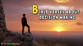 BIBLE VERSES ABOUT DECISION MAKING [upl. by Haines23]