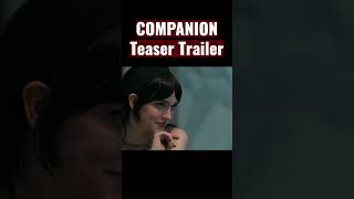 Companion Teaser Trailer  Coming 2025 [upl. by Ielhsa]