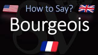 How to Pronounce Bourgeois CORRECTLY English amp French Pronunciation [upl. by Drobman]