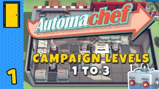 Playing with your Food  Automachef  Campaign Levels 13 [upl. by Leann]