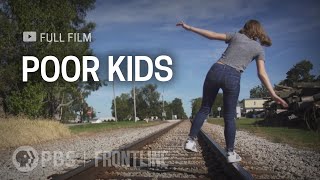 Poor Kids full documentary  FRONTLINE [upl. by Caputo]