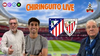 ⚽ ATLÉTICO DE MADRIDATHLETIC CLUB  ChiringuitoLive [upl. by Rimhsak]