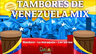 Tambores Venezuela mix  Manduco  La maraquita  Leo leo lee [upl. by Diarmuid111]