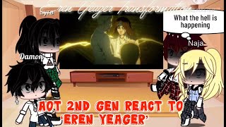 Aot 2nd Gen react to ‘Eren Yeager’ Declaration of war Transformation [upl. by Anerdna316]