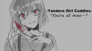 ASMR Yandere Girl Cuddles you to Sleep F4A Girlfriend RP [upl. by Eira]