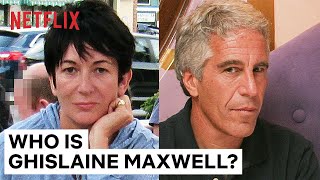 Who Is Ghislaine Maxwell  Jeffrey Epstein Filthy Rich  Netflix [upl. by Eelyek790]