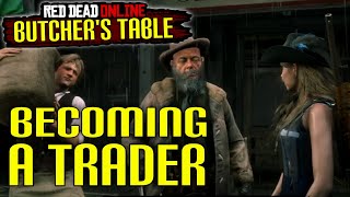 RDR2 Butchers Table  How to become a Trader in Red Dead Online [upl. by Lesh]