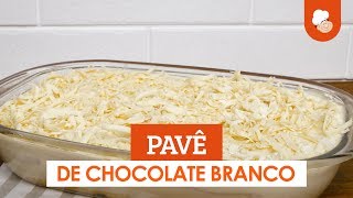 Pavê de chocolate branco — Receitas TudoGostoso [upl. by Filippa92]