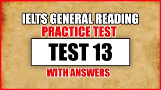 IELTS General Reading Practice Test 13 With Answers [upl. by Annez843]