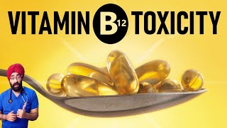 B12 multivitamin Toxicity  side effect  B complex vitamins DrEducation [upl. by Suoiradal]