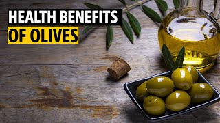 Health Benefits of Olives [upl. by Hatokad]