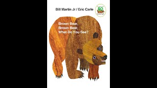 Brown Bear Brown Bear What Do You See Story Time Video [upl. by Dabney]