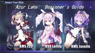 Azur Lane Beginners Guide [upl. by Yllitnahc]