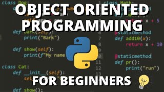 Python Object Oriented Programming OOP  For Beginners [upl. by Anairt]